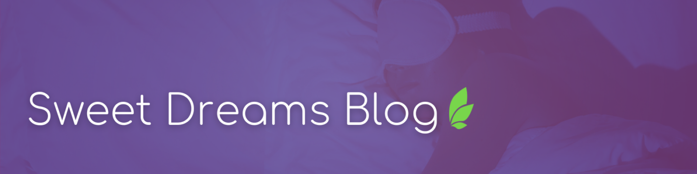 Sweet Dreams Blog - Life Leaf Remedies - Page Banner